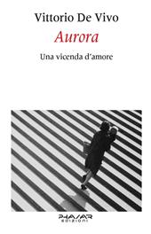 Aurora. Una vicenda d'amore