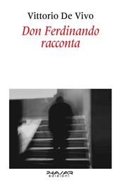 Don Ferdinando racconta