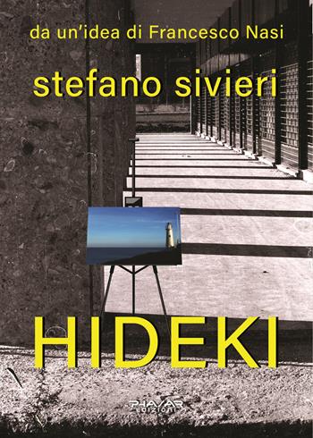 Hideki - Stefano Sivieri - Libro Phasar Edizioni 2025 | Libraccio.it