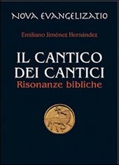 Il Cantico dei cantici. Risonanze bibliche