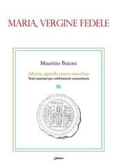 Maria, vergine fedele