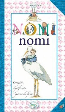 Nomi  - Libro Edizioni del Baldo 2011 | Libraccio.it