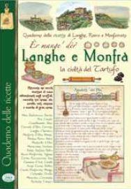 Quaderno delle ricette. Langhe e Roero  - Libro Edizioni del Baldo 2010, Libri di terre nostre | Libraccio.it
