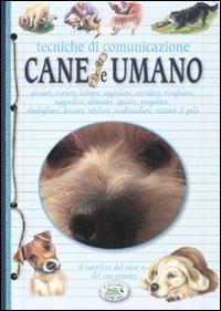 Tecniche di comunicazione cane e umano - Ulrike Raiser - Libro Edizioni del Baldo 2011 | Libraccio.it