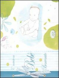 È arrivato un bebé. Benvenuto. Ediz. azzurra  - Libro Edizioni del Baldo 2011, Emozioni da scrivere | Libraccio.it