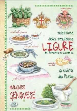 Ricettario della tradizione ligure  - Libro Edizioni del Baldo 2011, Tradizione in cucina | Libraccio.it