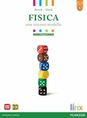 Fisica. Una scienza modello. Con DVD-ROM. Con espansione online. Vol. 1