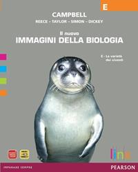 Il nuovo immagini della biologia. Vol. E: La varietà dei viventi. Con espansione online - Neil A. Campbell, Jane B. Reece, Martha R. Taylor - Libro Linx 2010 | Libraccio.it