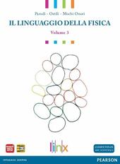 Linguaggio della fisica. Con espansione online. Vol. 3