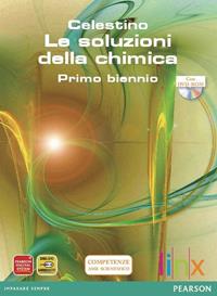 Le soluzioni della chimica-Active book. Per il biennio. Con DVD - Teresa Celestino, Edward I. Peters - Libro Linx 2011 | Libraccio.it