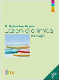 Lezioni di chimica. Con espansione online. Vol. 1 - Maritza Palladino Bosia - Libro Linx 2010 | Libraccio.it