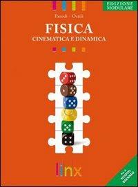 Fisica. Energia termica ed elettricità. Ediz. modulare. Con espansione online - Gianpaolo Parodi, Marco Ostili - Libro Linx 2010 | Libraccio.it