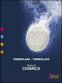 Corso di chimica. Vol. A. Ediz. modulare. Per le Scuole superiori. Con CD-ROM. - William Timberlake, Karen Timberlake - Libro Linx 2010 | Libraccio.it