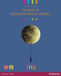 Elementi di scienze della terra. Voi siete qui. Per le Scuole superiori. - Edward J. Tarbuck, Frederick K. Lutgens - Libro Linx 2010 | Libraccio.it