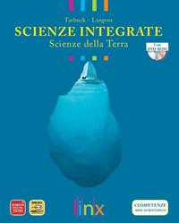 Scienze integrate. Scienze della terra. Con DVD-ROM. Con espansione online - Edward J. Tarbuck, Frederick K. Lutgens - Libro Linx 2011 | Libraccio.it
