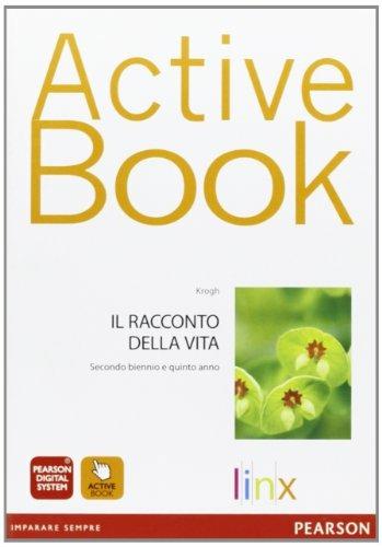 Il racconto della vita. Per il triennio delle Scuole superiori. DVD-ROM - Krogh - Libro Linx 2012 | Libraccio.it