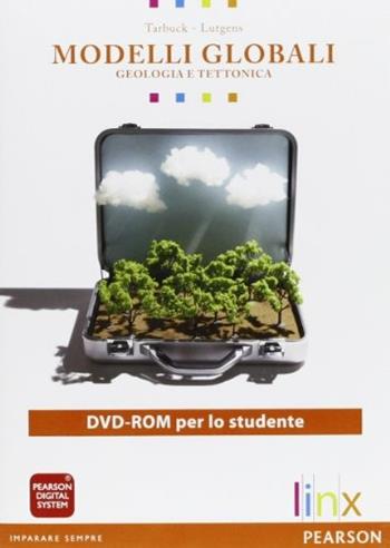 Modelli globali. Geologia e tettonica. DVD-ROM - Edward J. Tarbuck, Lutgens - Libro Linx 2012 | Libraccio.it