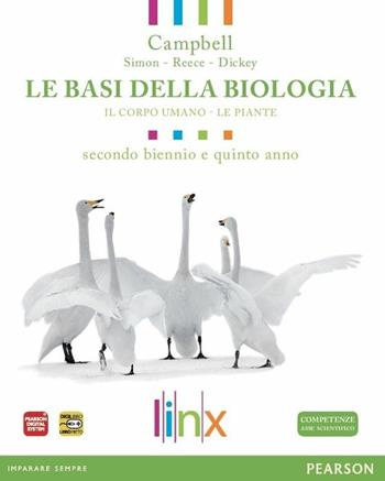 Le basi della biologia. Per il triennio delle Scuole superiori. Vol. 1: Il corpo umano - Campbell - Libro Linx 2012 | Libraccio.it