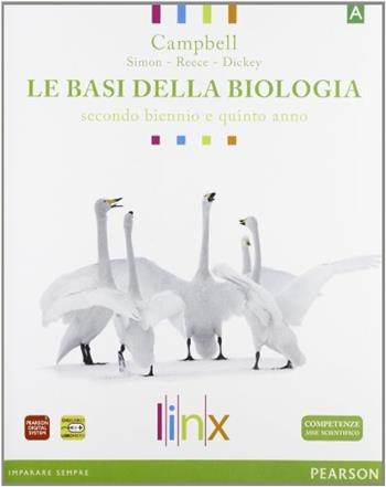 Le basi della biologia. Genetica ed evoluzione-Il corpo umano. Per il triennio delle Scuole superiori. Con espansione online - Campbell - Libro Linx 2012 | Libraccio.it