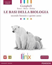 Le basi della biologia. Per il triennio delle Scuole superiori. Con espansione online