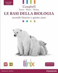 Le basi della biologia. Per il triennio delle Scuole superiori. Con espansione online - Campbell - Libro Linx 2012 | Libraccio.it