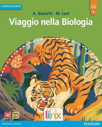 Viaggio nella biologia. Vol. unico attivo. Con e-book. Con espansione online. Con libro - Bianchi, Levi - Libro Linx 2013 | Libraccio.it