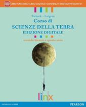 Corso di scienze della terra. Ediz. interattiva. Per il triennio delle Scuole superiori. Con e-book. Con espansione online