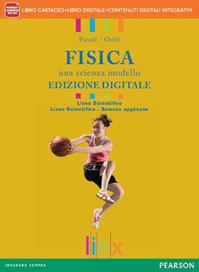 Fisica. Una scienza modello. Per il Liceo scientifico. Con e-book. Con espansione online - Parodi, Ostili - Libro Linx 2013 | Libraccio.it