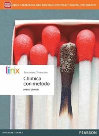 Chimica con metodo. Con e-book. Con espansione online - William Timberlake, Karen Timberlake - Libro Linx 2014 | Libraccio.it