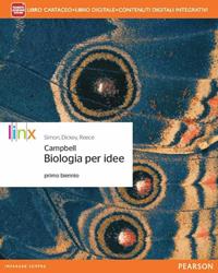 Biologia per idee. Con e-book. Con espansione online - Neil A. Campbell, Jean L. Dickey, Jane B. Reece - Libro Linx 2014 | Libraccio.it