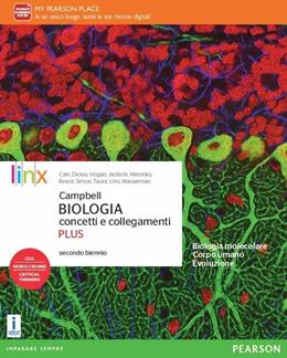 Campbell. Biologia. Concetti e collegamenti. Ediz. plus. Per il secondo biennio delle Scuole superiori. Vol. 1  - Libro Linx 2016 | Libraccio.it