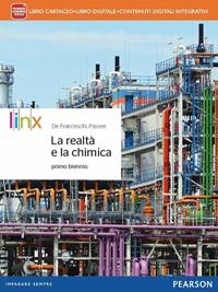 Realtà e la chimica. Per le Scuole superiori. - Giovanni De Franceschi, Luciano Passeri - Libro Linx 2014 | Libraccio.it