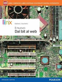 Nuovo dal bit al web. Con e-book. Con espansione online - Alberto Barbero, Francesco Vaschetto - Libro Linx 2014 | Libraccio.it