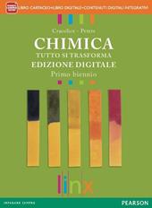 Chimica tutto si trasforma. Per il biennio delle Scuole superiori. Con e-book. Con espansione online. Vol. 1