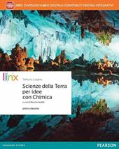 Scienze della terra per idee. Con Chimica. Con e-book. Con espansione online