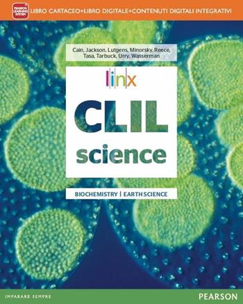 Clil per le scienze. Con e-book. Con espansione online  - Libro Linx 2015 | Libraccio.it