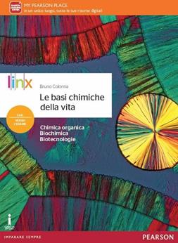 Le basi chimiche della vita. Con e-book. Con espansione online - Colonna - Libro Linx 2016 | Libraccio.it