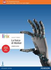 La fisica di Walker. Vol. unico. Con e-book. Con espansione online