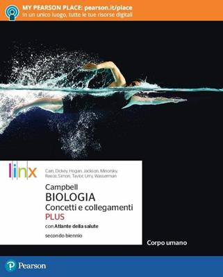 Campbell. Biologia. concetti e collegamenti plus. Corpo umano. Con e-book. Con espansione online - Kelly Hogan, Jean L. Dickey, Michael L. Cain - Libro Linx 2018 | Libraccio.it