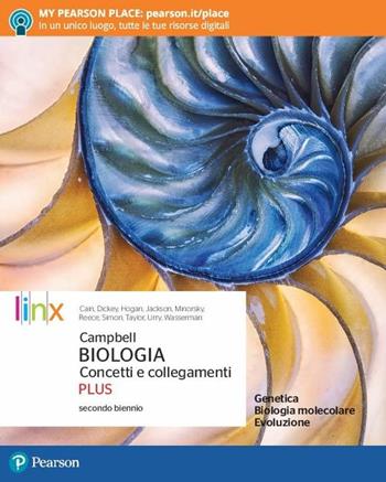 Campbell. Biologia. concetti e collegamenti plus. Genetica, biologia molecolare. Con e-book. Con espansione online - Kelly Hogan, Jean L. Dickey, Michael L. Cain - Libro Linx 2018 | Libraccio.it