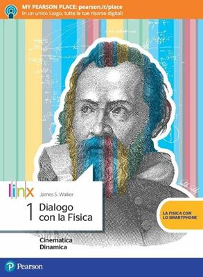 Dialogo con la fisica. Con e-book. Con espansione online. Vol. 1 - James S. Walker - Libro Linx 2018 | Libraccio.it