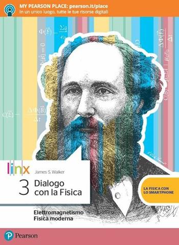 Dialogo con la fisica. Con e-book. Con espansione online. Vol. 3 - James S. Walker - Libro Linx 2018 | Libraccio.it