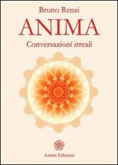 Anima. Conversazioni irreali