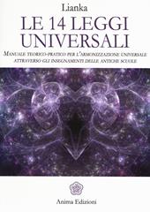 Meditazioni. Le 14 leggi universali. Come viverle e sperimentale attraverso la meditazione guidata