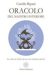 Oracolo del maestro interiore. Le carte di AAA cercasi guru disperatamente. Con 56 carte