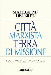 Città marxista terra di missione