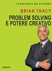 Problem solving e potere creativo