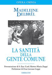 La santità della gente comune. Testi missionari