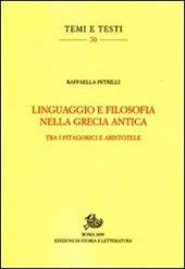 Linguaggio e filosofia nella Grecia antica. Tra i pitagorici e Aristotele