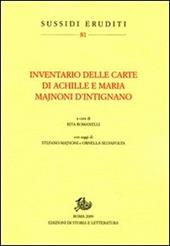 Inventario delle carte di Achille e Maria Majnoni d'Intignano